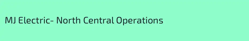 MJ Electric- North Central Operations